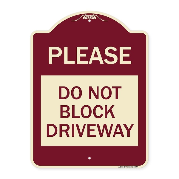 Please Do Not Block Driveway Heavy-Gauge Aluminum Architectural Sign, 24" x 18", BU-1824-23297